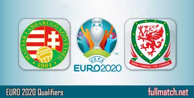 Hungary vs Wales Highlights Full Match Euro 2020 Qualifiers