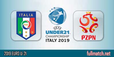 Italy U21 vs Poland U21 Highlights Full Match U21 EURO 2019