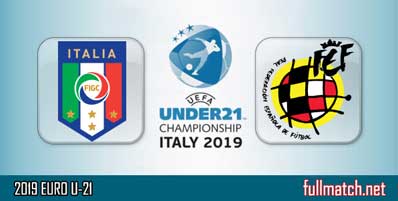Italy U21 vs Spain U21 Highlights Full Match U21 EURO 2019