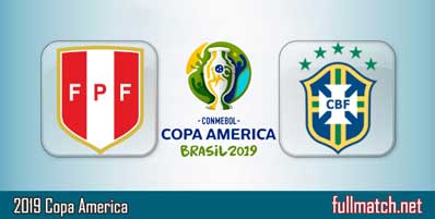 Peru vs Brazil Highlights Full Match Copa America 2019