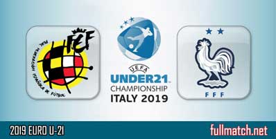 Spain U21 vs France U21 Highlights Full Match U21 EURO 2019