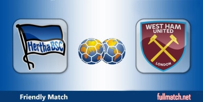 Hertha BSC vs West Ham United Highlights Full Match Friendly
