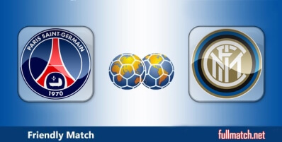 PSG vs Inter Highlights Full Match Friendly