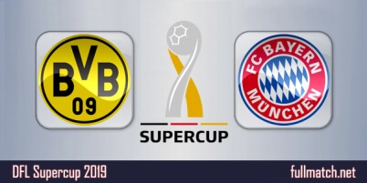 Borussia Dortmund vs Bayern Munchen Highlights Full Match DFL Supercup 2019