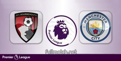 Bournemouth vs Manchester City Full Match Highlights