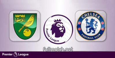 Norwich City vs Chelsea Full Match Highlights
