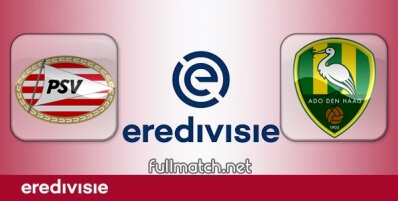 PSV vs ADO Den Haag Full Match Highlights