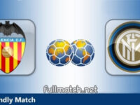Valencia vs Inter Highlights Full Match Friendly