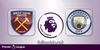 West Ham United vs Manchester City Full Match Highlights