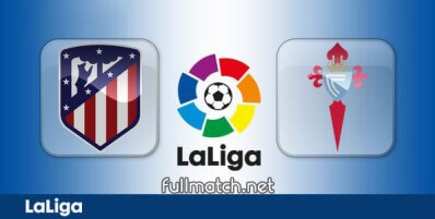 Atletico Madrid vs Celta Vigo Full Match Highlights