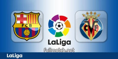 Barcelona vs Villarreal Full Match Highlights