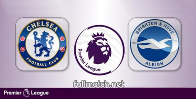 Chelsea vs Brighton Hove Albion Full Match Highlights