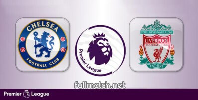 Chelsea vs Liverpool Full Match Highlights