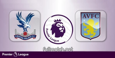 Crystal Palace vs Aston Villa Full Match Highlights