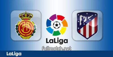 Mallorca vs Atletico Madrid Full Match Highlights