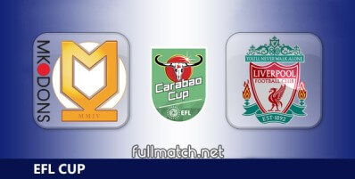 MK Dons vs Liverpool Full Match Highlights EFL Cup