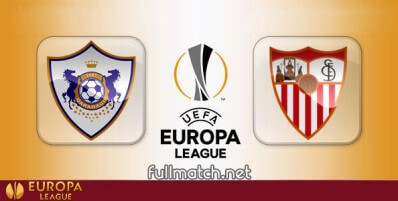Qarabag FK vs Sevilla Full Match Highlights