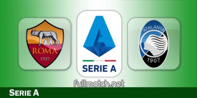 Roma vs Atalanta Full Match Highlights