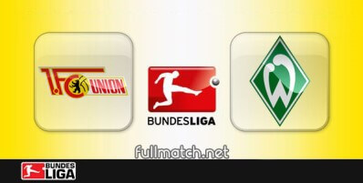 Union Berlin vs Werder Bremen Full Match Highlights