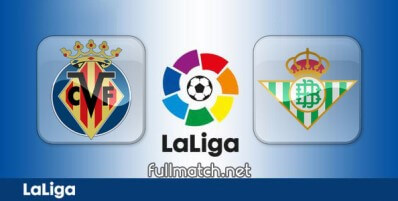 Villarreal vs Real Betis Full Match Highlights