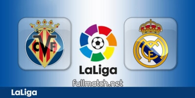 Villarreal vs Real Madrid Full Match Highlights