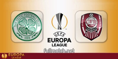 Celtic vs CFR Cluj Full Match Highlights