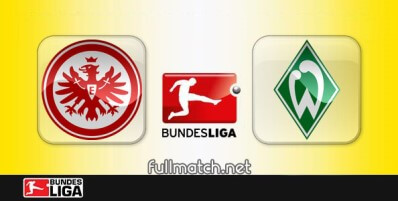 Eintracht Frankfurt vs Werder Bremen Full Match Highlights