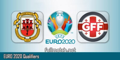 Gibraltar vs Georgia Full Match Highlights