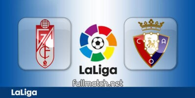 Granada vs Osasuna Full Match Highlights