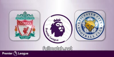 Liverpool vs Leicester City Full Match Highlights