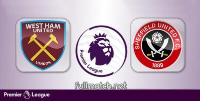 West Ham United vs Sheffield United Full Match Highlights