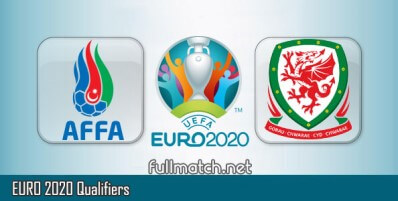 Azerbaijan vs Wales Full Match Highlights
