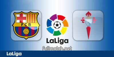 Barcelona vs Celta Vigo Full Match Highlights