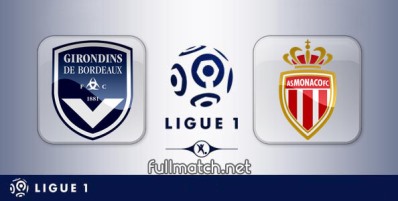 Bordeaux vs Monaco Full Match Highlights