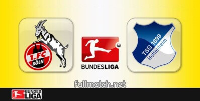 Koln vs Hoffenheim Full Match Highlights