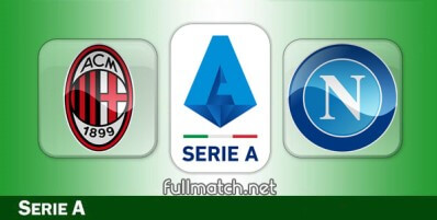 Milan vs Napoli Full Match Highlights