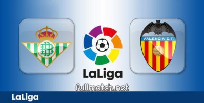 Real Betis vs Valencia Full Match Highlights