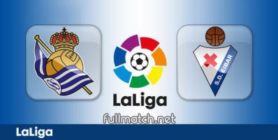 Real Sociedad vs Eibar Full Match Highlights