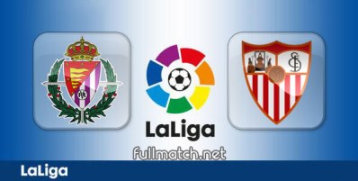 Real Valladolid vs Sevilla Full Match Highlights