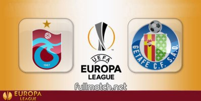 Trabzonspor vs Getafe Full Match Highlights