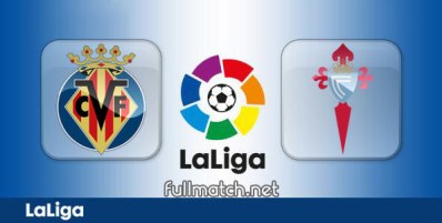 Villarreal vs Celta Vigo Full Match Highlights
