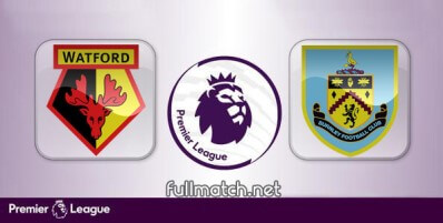 Watford vs Burnley Full Match Highlights