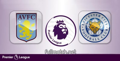 Aston Villa vs Leicester City Full Match Highlights