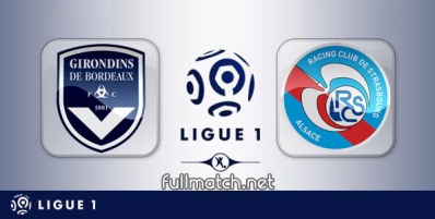 Bordeaux vs Strasbourg Full Match Highlights
