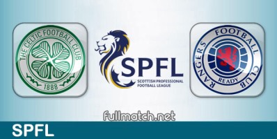 Celtic vs Rangers Full Match Highlights