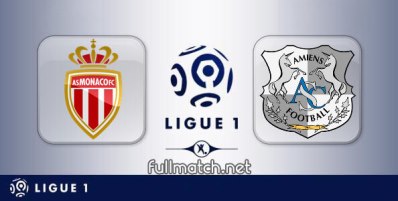 Monaco vs Amiens Full Match Highlights