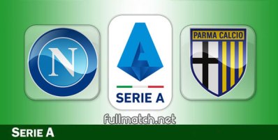 Napoli vs Parma Full Match Highlights