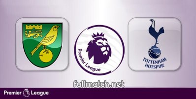 Norwich City vs Tottenham Hotspur Full Match Highlights