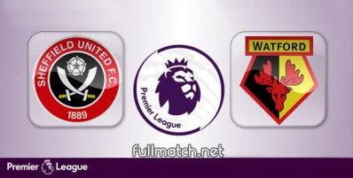 Sheffield United vs Watford Full Match Highlights