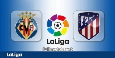 Villarreal vs Atletico Madrid Full Match Highlights